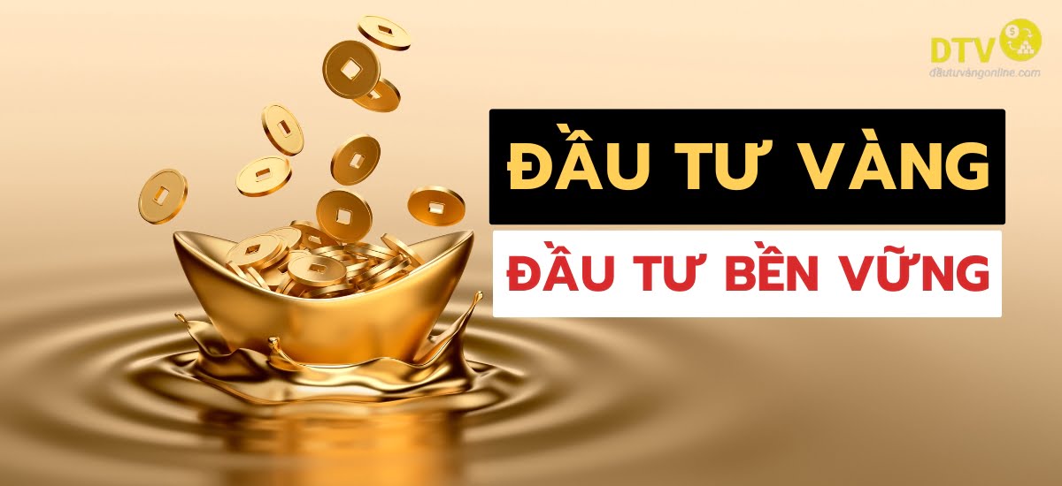 có nên đầu tư vàng