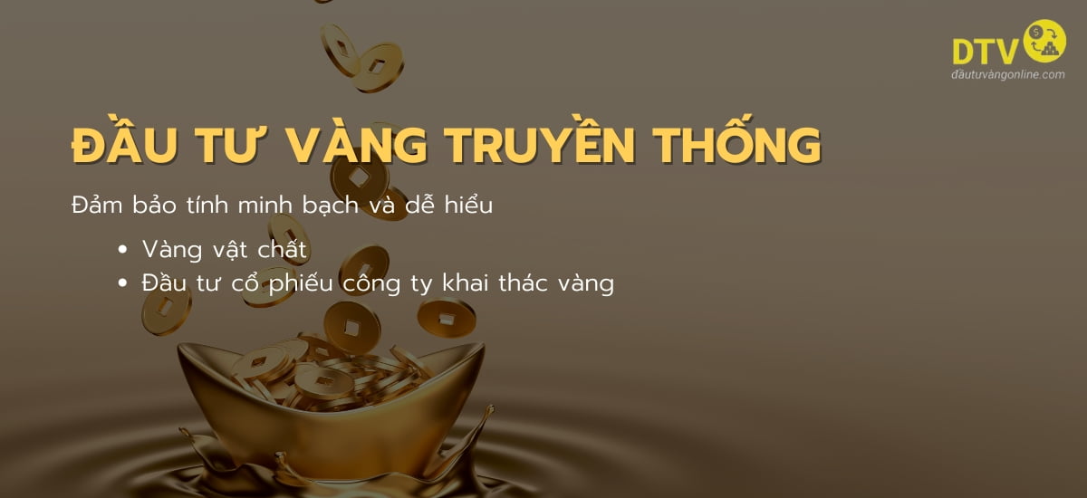 Đầu tư vàng truyền thống