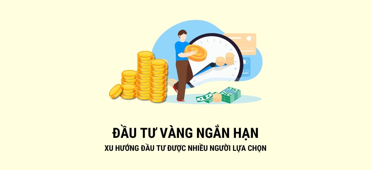 Cách trade đầu tư vàng ngắn hạn: Thực trạng đầu tư vàng ngắn hạn hiện nay