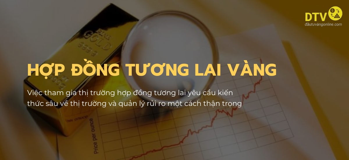 đầu tư vàng nên mua loại nào