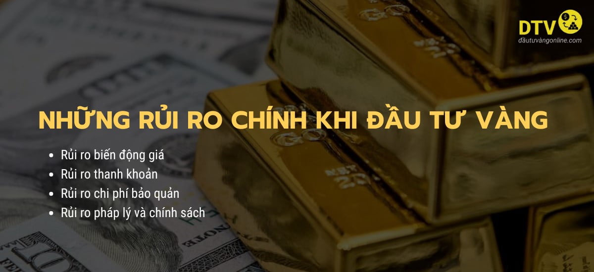 Rủi ro khi đầu tư vàng